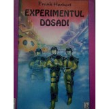 Frank Herbert - Experimentul dosadi (Editia: 1993)
