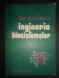 Dan Teodorescu - Ingineria Biosistemelor (1978)