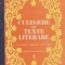 Culegere de texte literare pentru clasele V-VIII, Volumul I