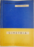 Simetria &ndash; Tiberiu Roman