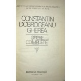 Constantin Dobrogeanu Gherea - Opere complete - vol. 7 (Editia: 1980)