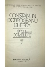 Constantin Dobrogeanu Gherea - Opere complete - vol. 7 (Editia: 1980) foto