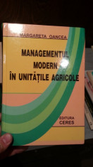 MANAGEMENTUL MODERN IN UNITATILE AGRICOLE-MARGARETA OANCEA foto