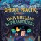 Ghidul Practic Al Universului Supranatural, Alyson Noel - Editura Paralela 45