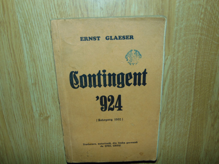 ERNST GLAESER -CONTINGENT &#039;924 ANUL 1929