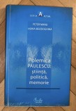 Polemica Paulescu Stiinta, politica, memorie/ Peter Manu, Horia Bozoghina