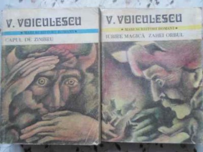 CAPUL DE ZIMBRU. IUBIRE MAGICA. ZAHEI ORBUL VOL.1-2-VASILE VOICULESCU-277886 foto