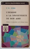 L&#039;HOMME A LA DECOUVERTE DE SON par C. G. JUNG , COPERTA SPATE REFACUTA