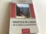 Cumpara ieftin CONSTANTIN VIRGIL GHEORGHIU, HRISTOS IN LIBAN. DE LA MOISE LA PALESTINIENI