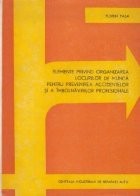 Elemente privind organizarea locurilor de munca pentru prevenirea accidentelor si a imbolnavirilor profesionale foto