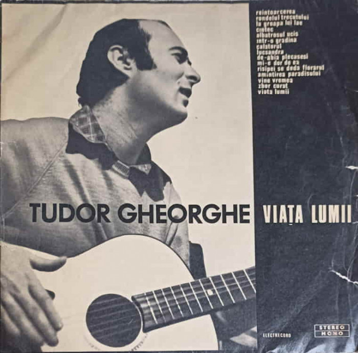 Disc vinil, LP. VIATA LUMII-TUDOR GHEORGHE