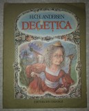 H. Ch. Andersen - Degețica 1988 (ilustrații Doina Botez)