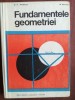 Fundamentele geometriei- N. N. Mihailescu