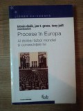 PROCESE IN EUROPA , AL DOILEA RAZBOI MONDIAL SI CONSECINTELE LUI de I. DEAK , JAN T. GROSS . T. JUDT , 2003 *MINIMA UZURA