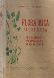 Cumpara ieftin Flora mica ilustrata a republicii populare romane - 1958 - AL. Buia (XD339)