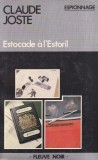 Claude Joste - Estocade a l'Estoril, Carte Politista Franceza, 214 Pagini, 1980, Dimensiuni 10x18cm, Stare Buna, Brosata