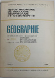 REVUE ROUMAINE DE GEOLOGIE , GEOPHYSIQUE ET GEOGRAPHIE - GEOGRAPHIE , TOME 32 , No. 2 , 1988