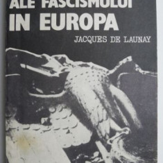 Ultimele zile ale fascismului in Europa – Jacques de Launay