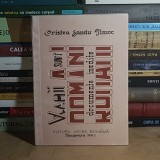 CRISTEA SANDU TIMOC - VLAHII SUNT ROMANI * DOCUMENTE INEDITE , TIMISOARA , 1997 *