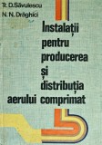 Cumpara ieftin Instalatii pentru producerea si distributia aerului comprimat - 1977 - Doru Savulescu (F374)