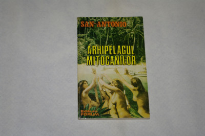 Ahipelagul mitocanilor - San Antonio - 1992 foto
