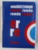 MINIDICTIONAR ENGLEZ - ROMAN / ROMAN - ENGLEZ , EDITIA A II - A , 2012