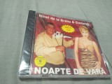 Cumpara ieftin CD NINEL DE LA BRAILA &amp; DANIELA-NOAPTE DE VARA ORIGINAL SIGILAT