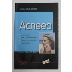 ACNEEA - CALEA NATURISTA de ELIZABETH HOLMES , 2005 , PREZINTA HALOURI DE APA