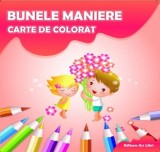 Bunele maniere. Carte de colorat - Ars Libri
