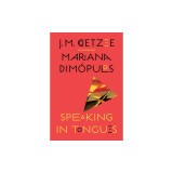 Speaking in Tongues