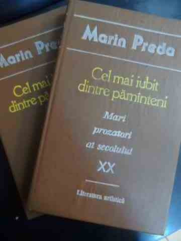 Cel Mai Iubit Dintre Pamanteni Vol.1-2 - Marin Preda ,547016