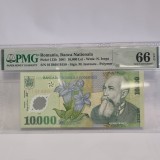 BANCNOTA UNC 10000 LEI 2001 ISARESCU GRADATA PMG 66 EPQ - SERII CONSECUTIVE