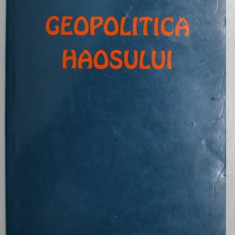 GEOPOLITICA HAOSULUI -IGNATION RAMONET