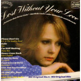 Vinil Various &ndash; Lost Without Your Love (VG)