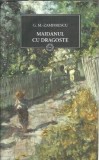 Maidanul cu dragoste G.M. Zamfirescu Editura Jurnalul National 2010 Coperta Cartonata Literatura Romana Clasa Romane Celebre