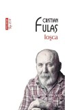 Roman Cristian Fulas Iosca Polirom Paperback Brosat Tradus Franceza Premiat Fictiune Beletristica