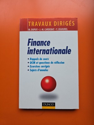 Finance internationale - M. Dupuy, J.-M. Cardebat, Y. Jegourel foto