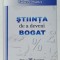 STIINTA DE A DEVENI BOGAT de WALLACE D. WATTLES , 2005