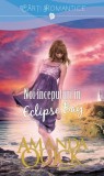 Amanda Quick - Noi &icirc;nceputuri &icirc;n Eclipse Bay