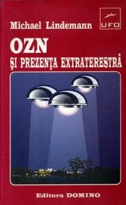 Michael Lindemann - OZN și prezența extraterestră