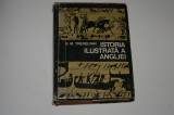 Istoria ilustrata a Angliei - G. M. Trevelyan