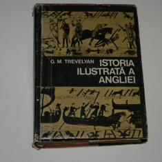 Istoria ilustrata a Angliei - G. M. Trevelyan