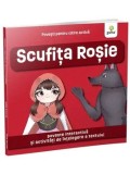 Cumpara ieftin Scufita Rosie. Poveste interactiva si activitati de intelegere a textului/***