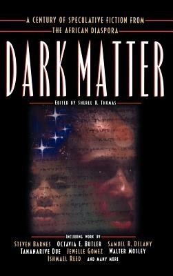 Dark Matter: A Century of Speculative Fiction from the African Diaspora foto