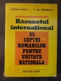 RASUNETUL INTERNATIONAL AL LUPTEI ROMANILOR PENTRU UNITATE NATIONALA-ST.PASCU