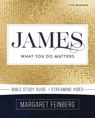 James Bible Study Guide Plus Streaming Video: What You Do Matters foto