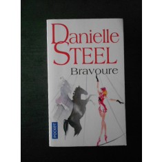 DANIELLE STEEL - BRAVOURE