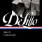 Don Delillo: Mao II &amp; Underworld (Loa #374)