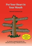 Put Your Heart in Your Mouth: Natural Treatment for Atherosclerosis, Angina, Heart Attack, High Blood Pressure, Stroke, Arrhythmia, Peripheral Vascu