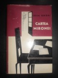 Cella Serghi - Cartea Mironei (1965, prima editie, ed. cartonata)